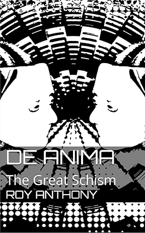 De Anima: The Great Schism